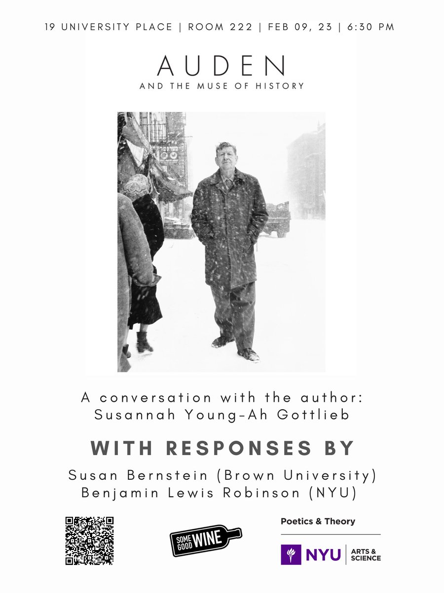 NYU Comp Lit (@nyucomplit) on Twitter photo Join us next Thursday, February 9th at 6:30 PM for #Auden and the Muse of History - a conversation between Susannah Gottlieb, Susan Bernstein, and Benjamin Lewis! More info & RSVP here: bit.ly/3WRsg8p Reception to follow <a href="/SomeGoodWine/">Some Good Wine</a> Join us next Thursday, February 9th at 6:30 PM for #Auden and the Muse of History - a conversation between Susannah Gottlieb, Susan Bernstein, and Benjamin Lewis! More info & RSVP here: bit.ly/3WRsg8p Reception to follow <a href="/SomeGoodWine/">Some Good Wine</a>