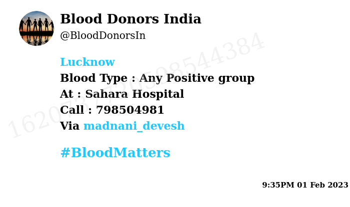 BloodDonorsIn's tweet photo. #Lucknow
Need #Blood Type :  Any Positive group
Blood Component : Blood
Number of Units : 2
Primary Number : 798504981
Secondary Number : 8924081889
Patient : Aarti Srivastava 
Via: @madnani_devesh
#BloodMatters https://t.co/XH5OXDPsRl