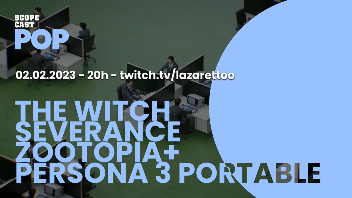 _Scopecast's tweet image. C'EST LE RETOUR DE POP ! 

Demain soir, sur la chaîne de @JoLazaretto à 20h, on enregistre EN LIVE l'épisode 7 de POP pour vos oreilles ! 

twitch.tv/lazarettoo

Au programme : 
🎥  THE WITCH (2015) 
📺 SEVERANCE
📺 ZOOTOPIA + 
🕹️️PERSONA 3 PORTABLE

#podcast #twitch