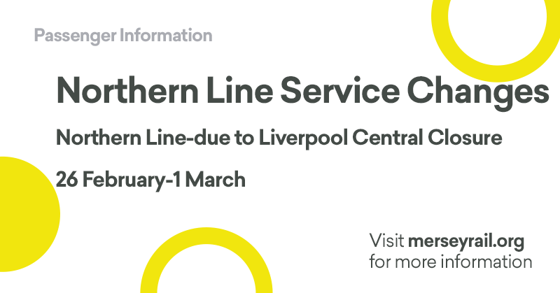 merseyrail's tweet photo. Due to essential engineering works, Liverpool Central station will be closed to Northern line passengers and there will be no services on the Hunts Cross line between Sunday 26 Feb-Wednesday 1st March.  

For more information, please visit our website:  https://t.co/ltSgAEpuxv https://t.co/vB6Xne00HJ
