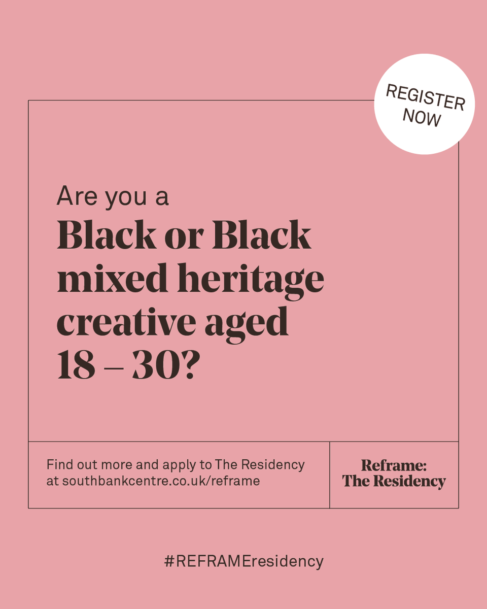 southbankcentre's tweet photo. #REFRAMEresidency applications open today!

The skills development programme, to support emerging Black and Black Mixed heritage creatives, between ages 18-30 in #London, #Manchester &amp; #Birmingham in 2023 

📅 3 March 2023 | Registrations CLOSE
🔗 https://t.co/p9IF1sry4M https://t.co/SFX9YELMIa