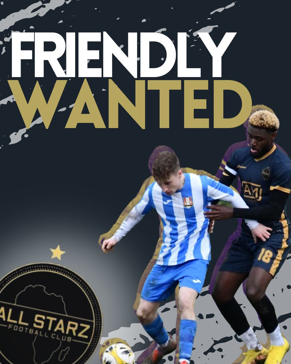 FRIENDLY WANTED ‼️ We have no fixture this weekend, instead of a weekend off we’d like a friendly game. Preferably an away fixture if possible. Message if interested 👏🏻 #allstarz @fffinderuk @FRIENDLYGAMEUK @KCFL1516 @BASLFL