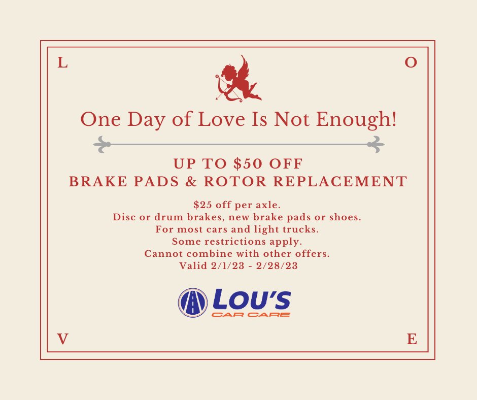 LousCarCare's tweet photo. Celebrate Valentine's Day the whole month of February with our sweet deals! https://t.co/swRZytANIM