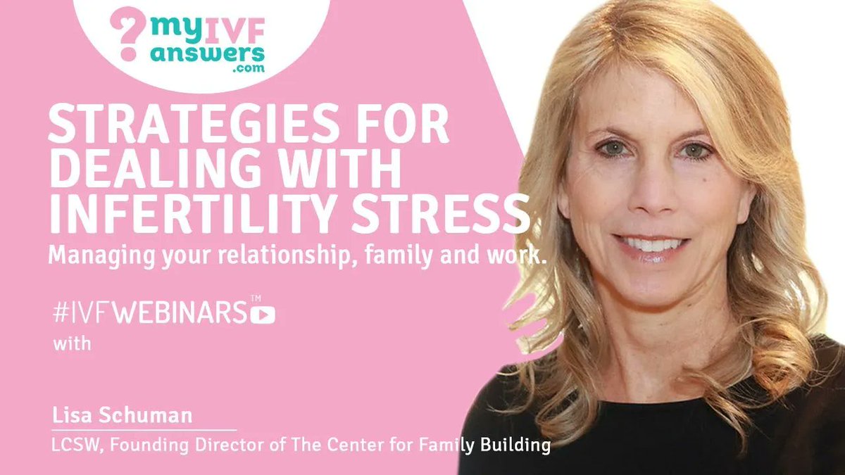 FamilyBuild's tweet photo. In this #WednesdayWayback, we revisit a presentation I did for IVFAnswers. Here, I walk you through strategies for dealing with #infertility stress and managing your relationship, family, and work. Click here to watch: https://t.co/LEYAiUD42Q https://t.co/QOplMmZZXA