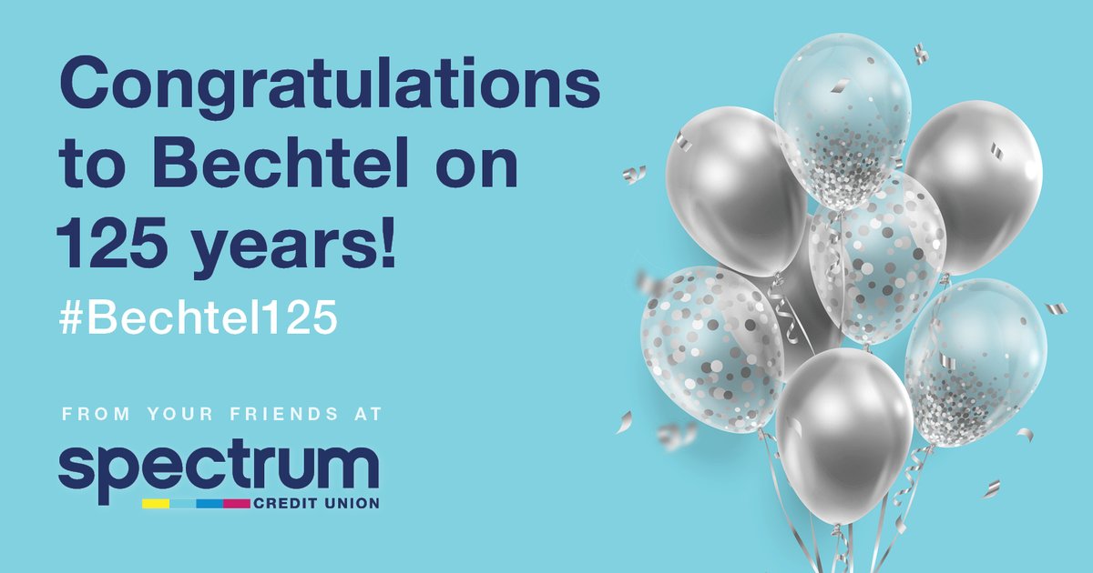 SpectrumCU's tweet image. Congratulations Bechtel on an amazing 125 years! We&apos;re proud to be a trusted partner. #Bechtel125
