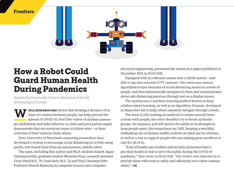 Our work on the use of robots for maintaining social distancing during the COVID pandemic has been featured in EnTERPrise, the UMD's annual research magazine. research.umd.edu/news/enterpris… (Page 4) @dmanocha @UtsavVPatel @adarsh_jagan @UMDscience @umdcs @umiacs @eceumd