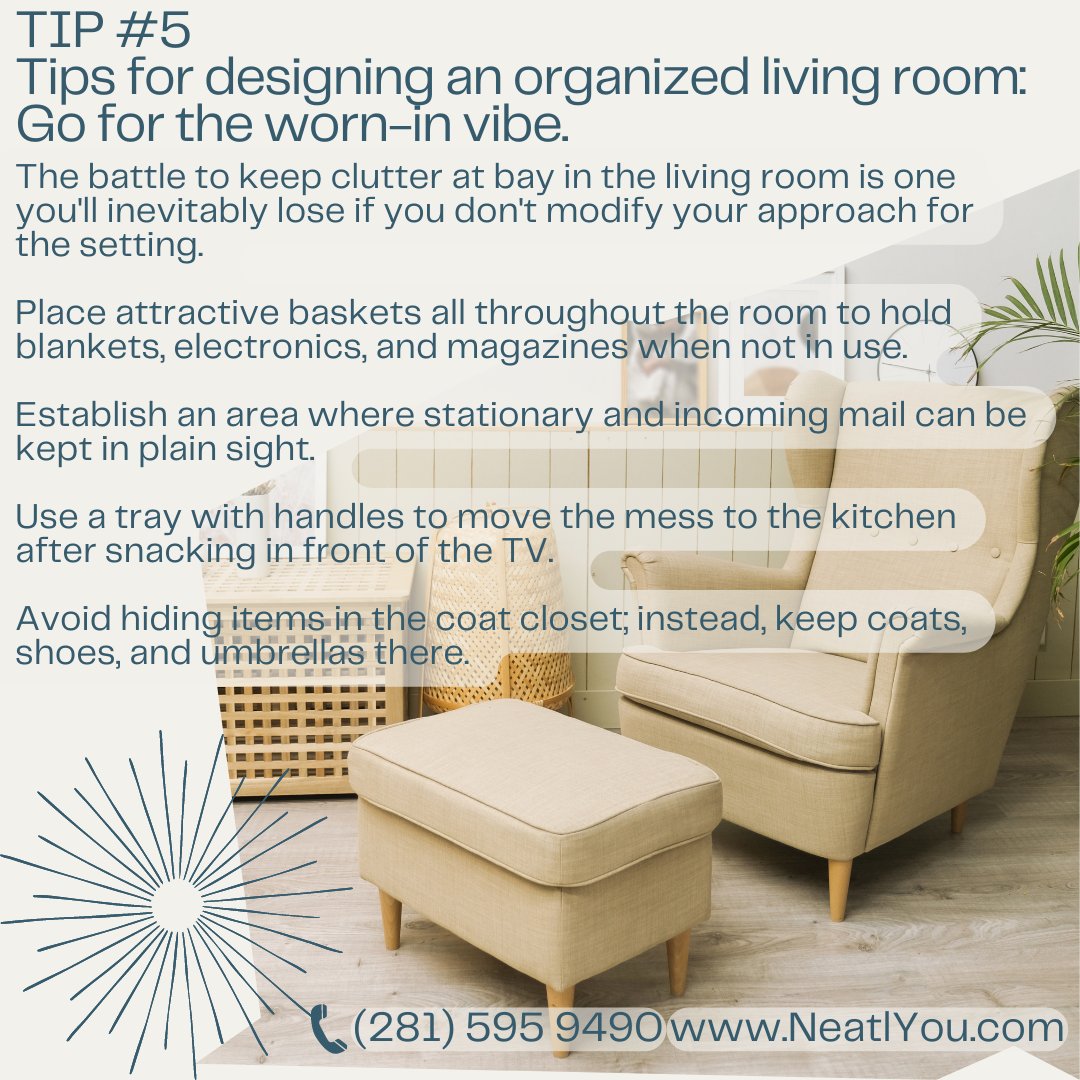 Tips for designing an organized living room: Go for the worn-in vibe.

neatlyou.com