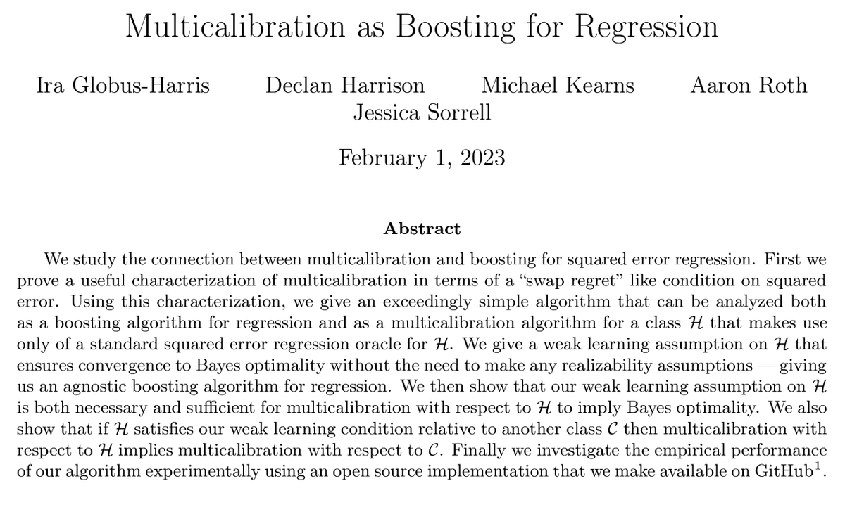 Aaroth's tweet photo. A new paper! Multicalibration is an exciting recent solution concept from the algorithmic fairness literature. Boosting is a classical learning technique. It turns out there is a tight connection between multicalibration and boosting for squared error regression. A thread:🧵 https://t.co/vwSeifAj3V