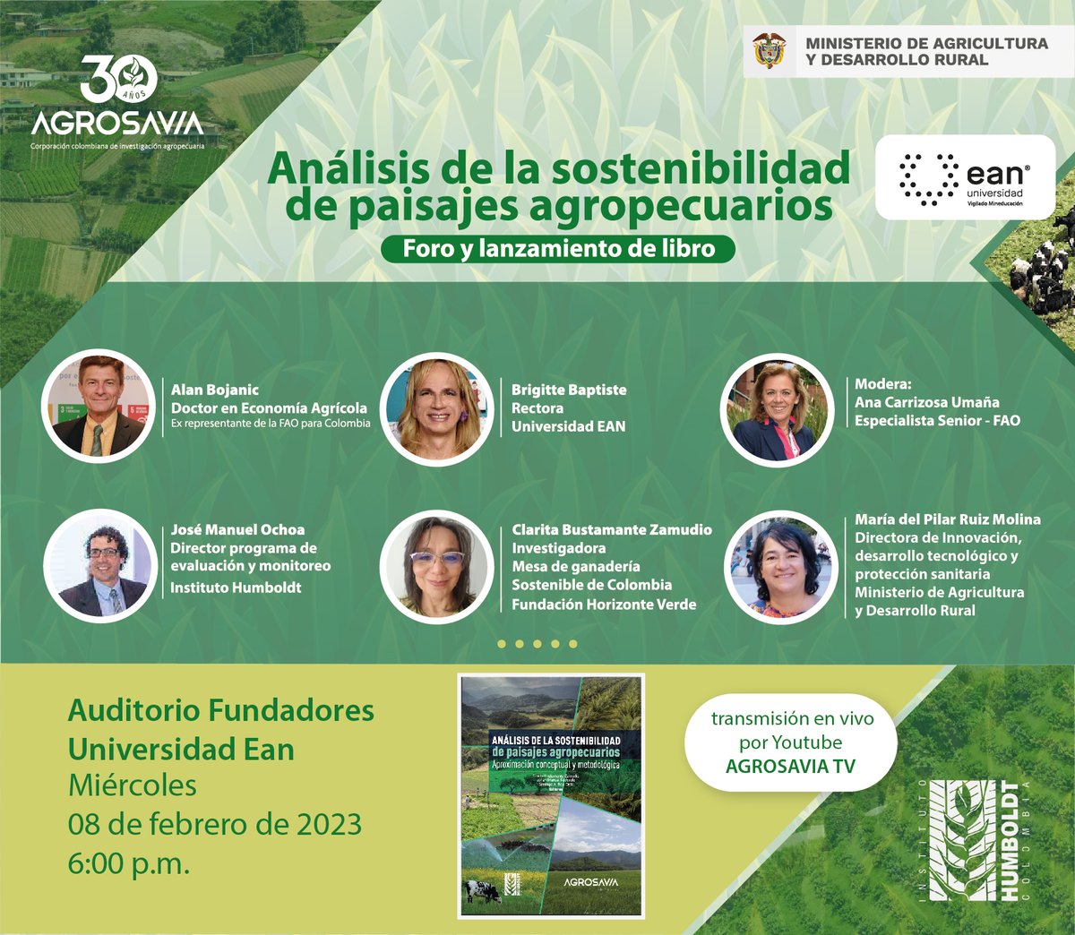 #Eventos2023  #Foro #LanzamientoEditorial Libro: Análisis de la sostenibilidad de paisajes agropecuarios. Este miércoles 8 de febrero, desde las 6 p.m. Ingresa aquí 👉bddy.me/3DwXQla