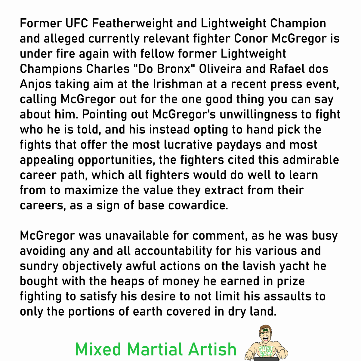 Rumor is he only fights to make a lot of money as if it's his job or something. #ufc #conormcgregor #charlesoliveira #rafaeldosanjos