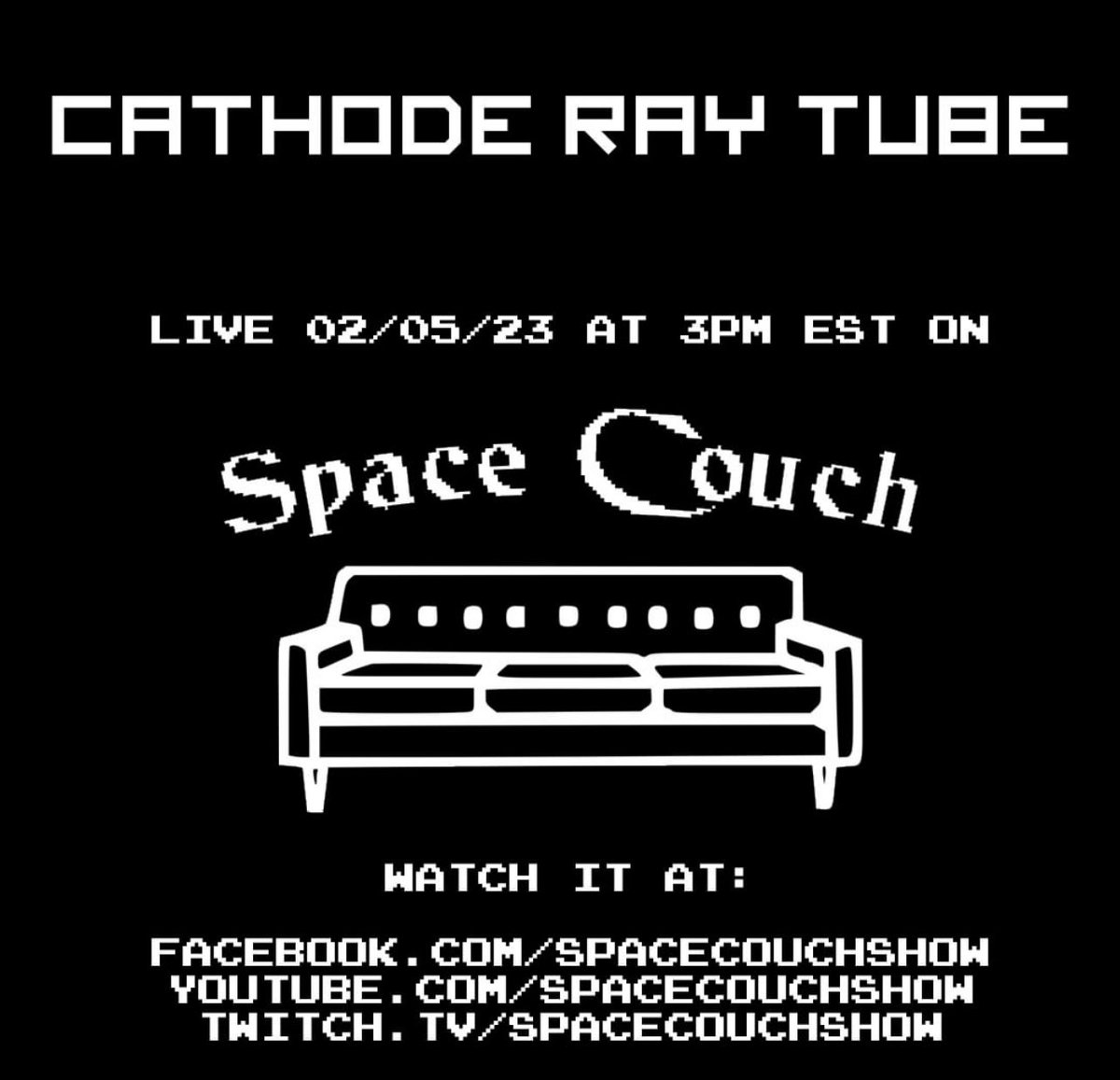 I shall be on the ultra dope super school SPACECOUCH with intergalactic lover and Gothsicle Bryan Graupner! I’ll be talking all things Cathode Ray Tube and probably a whole host of other stuff if my meds wear off!😃 3PM EST this Sunday February 5th. Exciting announcements!!!