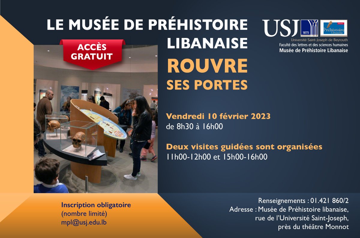 #USJNews : Le Musée de Préhistoire libanaise rouvre ses portes le 10 février 2023 !
Accès gratuit pour 2 visites guidées. 
❗Inscription obligatoire ➡ mpl@usj.edu.lb  

On vous attend ! 

#USJLiban #MPL_USJ #Muséedepréhistoire
