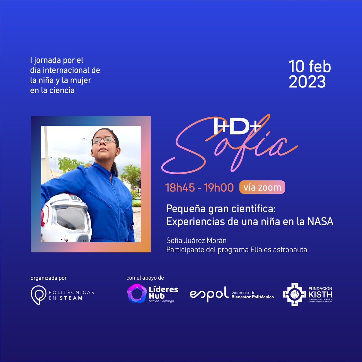 PSTEAMec's tweet photo. ¡Ellas son nuestro futuro! 📣

Conoceremos la experiencia de @yosofiajuarez, una pequeña gran científica ecuatoriana, que tuvo la oportunidad de viajar a la NASA con el programa Ella es astronauta. 👩🏽‍🚀  #GirlsinSTEM #11F https://t.co/4TepRooFwp