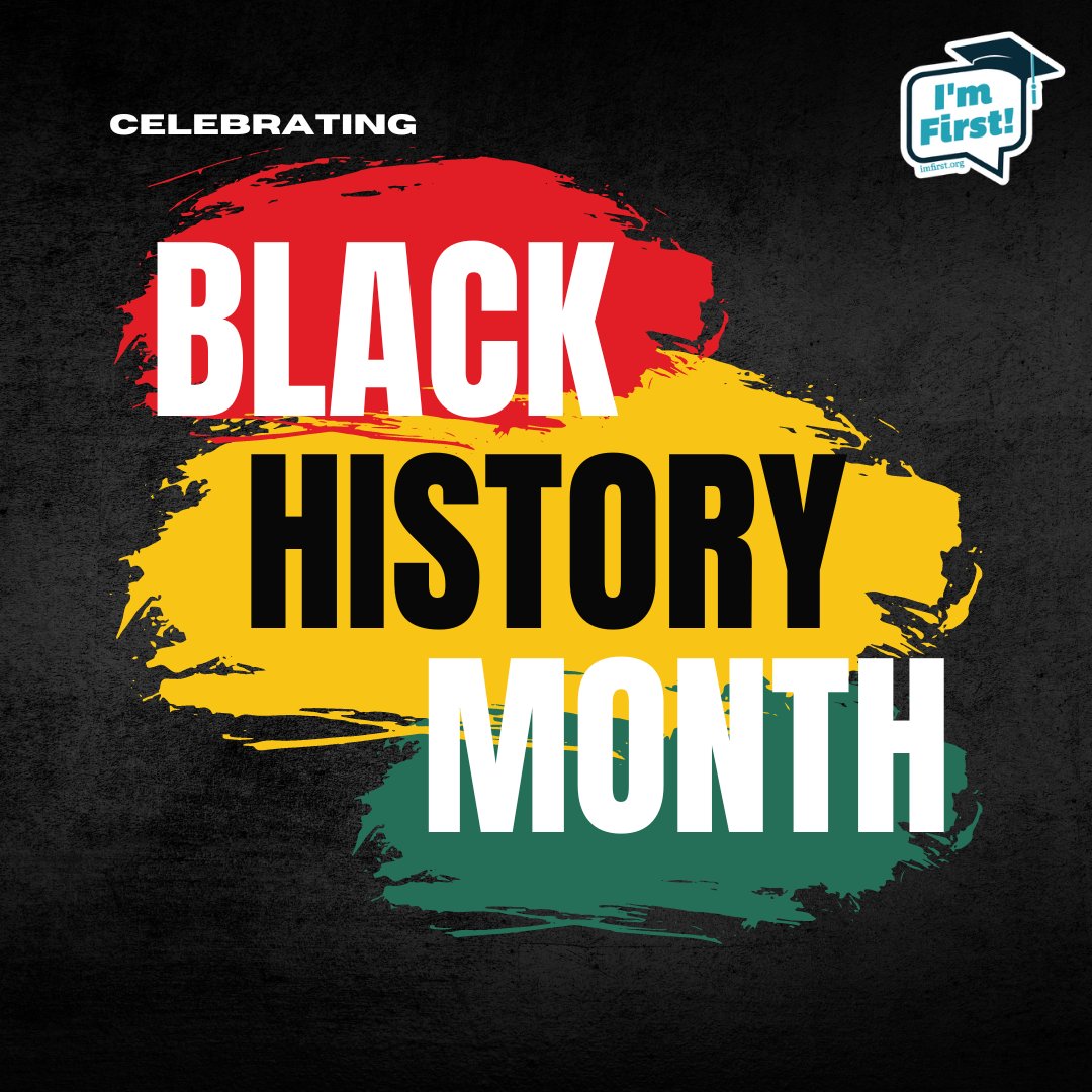 ImFirstGen's tweet image. Black History Month: Honoring the contributions and sacrifices of African Americans who have helped shape the nation. #blackhistorymonth #blackhistory #imfirst #firstgen #firstgenstudent #firstgenerationcollegestudent