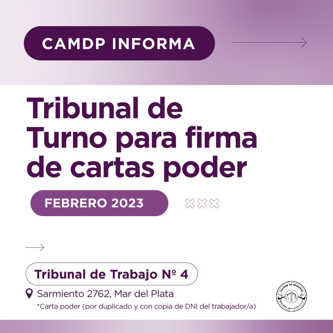 CA_MDP's tweet photo. Informamos que durante el mes de febrero el Tribunal de Trabajo Nº 4 se encuentra de turno para la firma de cartas poder.

📍Sarmiento 2762

#CAMDP #MarDelPlata https://t.co/6vBTIBTrtQ