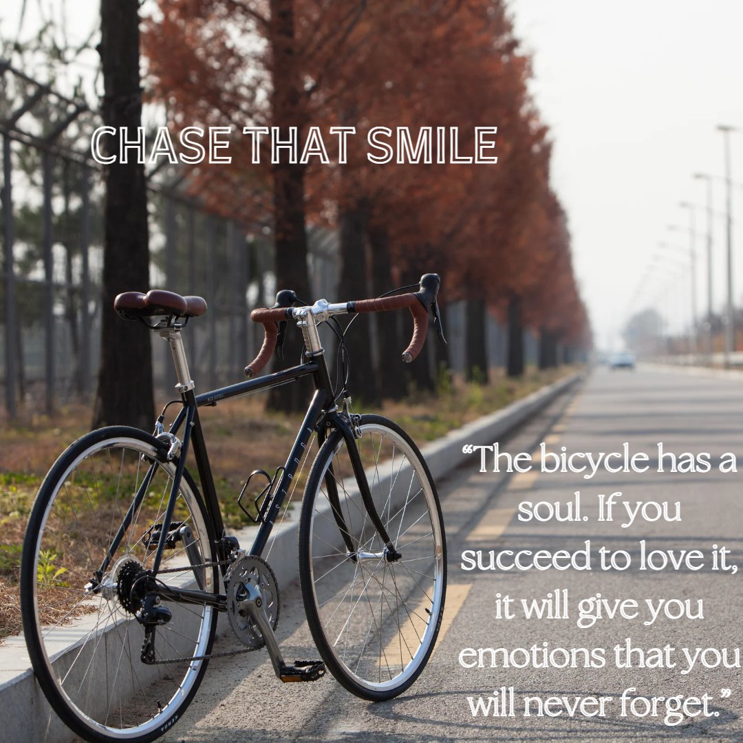 chasethatsmile's tweet photo. “The bicycle has a soul. If you succeed to love it, it will give you emotions that you will never forget.”

Be Inspired - Chase That Smile 
Check out the book at https://t.co/L89iVGwXQ1

#cyclingmotivation #cycling #cyclinglife #cyclinglifestyle #cyclinglove #cyclingmotivation https://t.co/39ADZz5seD