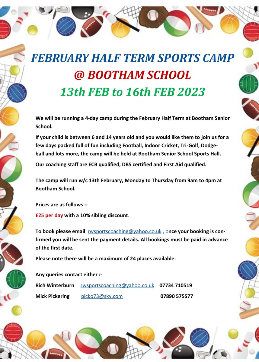 FEBRUARY HALF-TERM SPORTS CAMP @BoothamSchool 
13 FEB to 16 FEB 2023
 
If your child is between 6 and 14 years old and you would like them to join us for a few days packed full of fun, the camp will be held at Bootham Senior School Sports Hall. 

#HolidayClub #HalfTermClubs