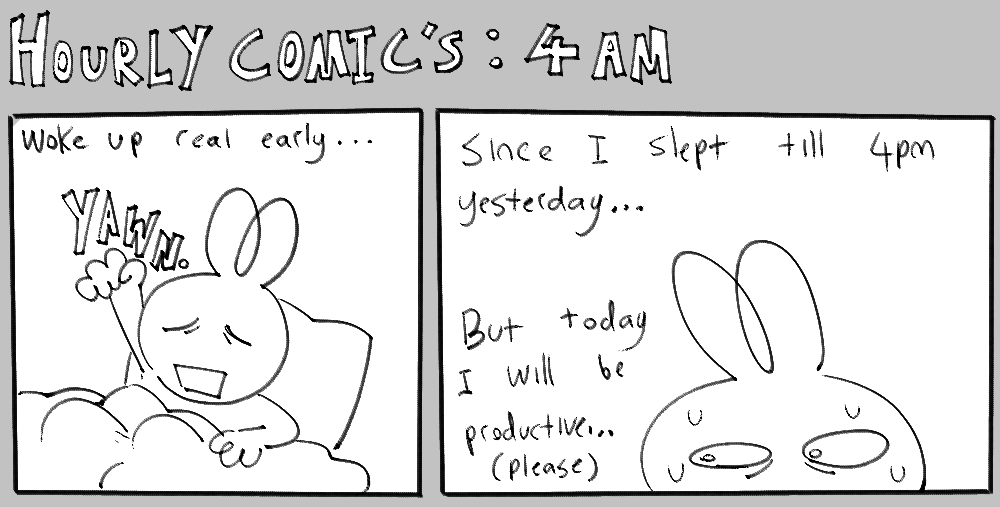 [ Hourly Comics Day ]

Good morning let me do the first 2 hours of my day 