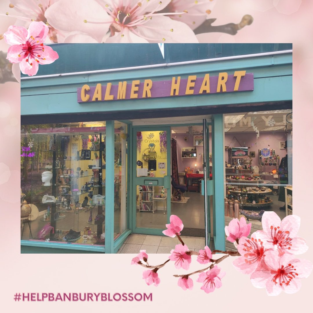 Calmer Heart is in Church Lane half way down and near the butchers. A fantastic place for crystals, readings, tarot decks and so much more. 
#helpbanburyblossom #banbury #place