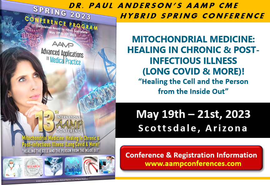 AampConferences's tweet photo. AAMP Spring #CME Conference Agenda just released! Mitochondrial &amp; Cellular Healing in Post Infectious &amp; Chronic Healing. Long Covid.
May 19-21 in Scottsdale, AZ.
Agenda: https://t.co/YXceusa7j5
Register: https://t.co/FEEzAvoIUb
#mitochondrialdisease, #mitochondria, #LongCovid https://t.co/sQsJJ3IBMR