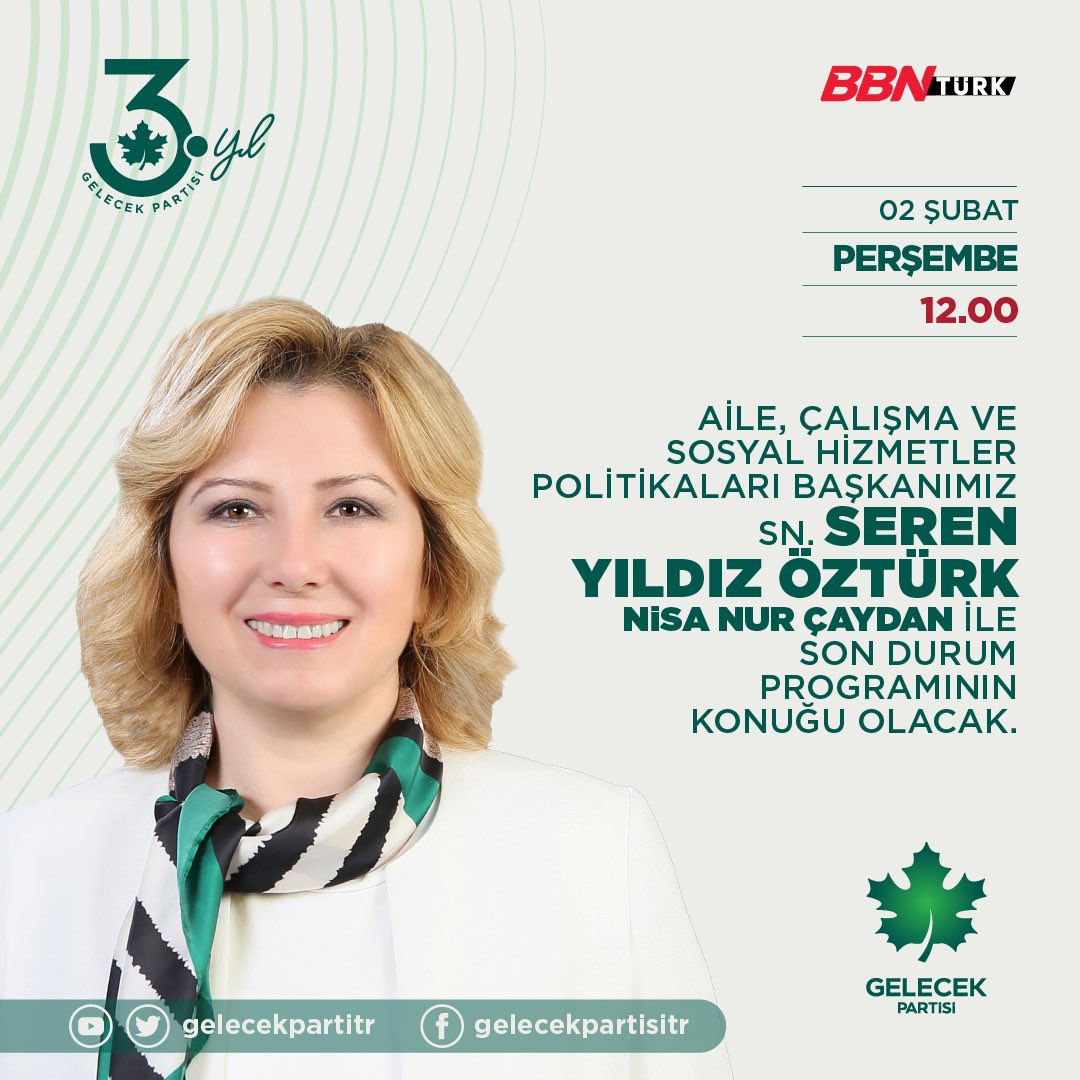Aile, Çalışma ve Sosyal Hizmetler Politikaları Başkanımız Sayın Seren Yıldız Öztürk, Nisa Nur Çaydan ile Son Durum programının konuğu olacak. 

🗓  02 Şubat Perşembe  
⏰  12.00
📺  BBN Türk