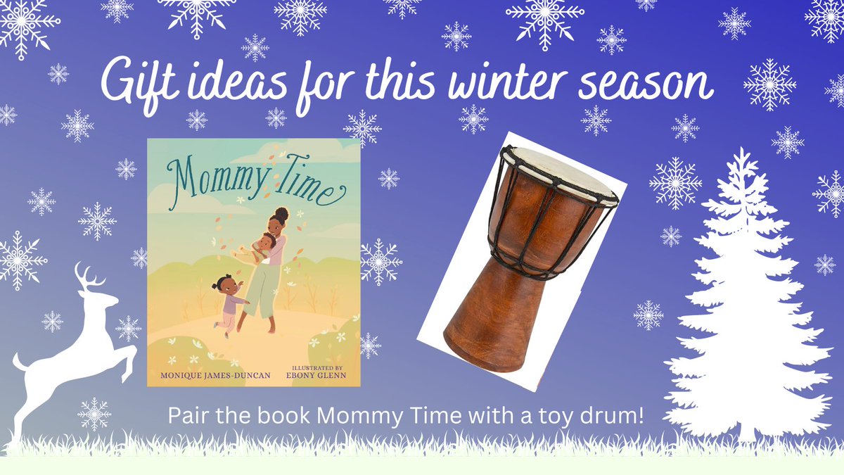 Looking for a last minute gift idea? How about pairing the book MOMMY TIME by @Moniquejamesdu1 &amp; Ebony Glenn with a toy drum? Buy link: amazon.com/Mommy-Time-Mon…