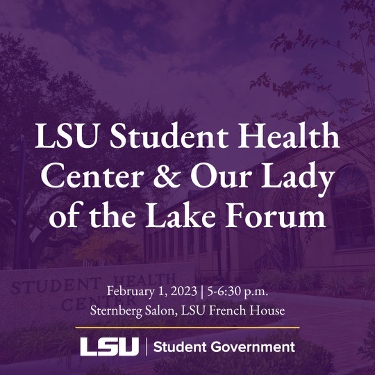 The <a href="/LSU_SG/">LSU Student Government</a> is hosting a forum at 5 pm to answer questions about the partnership between <a href="/LSUHealthCenter/">LSU Student Health Center</a> and Our Lady of the Lake Health. 

The event is open to all LSU students.