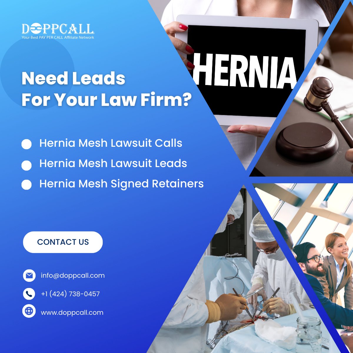 Don't miss out on this opportunity to take your firm to the next level – contact DOPPCALL today via email - at info@doppcall.com to learn more about how we can help you generate Hernia Mesh lawsuit Phone Calls and Leads.

#herniamesh #hmleads #lawsuit #paypercall  #inboundcalls