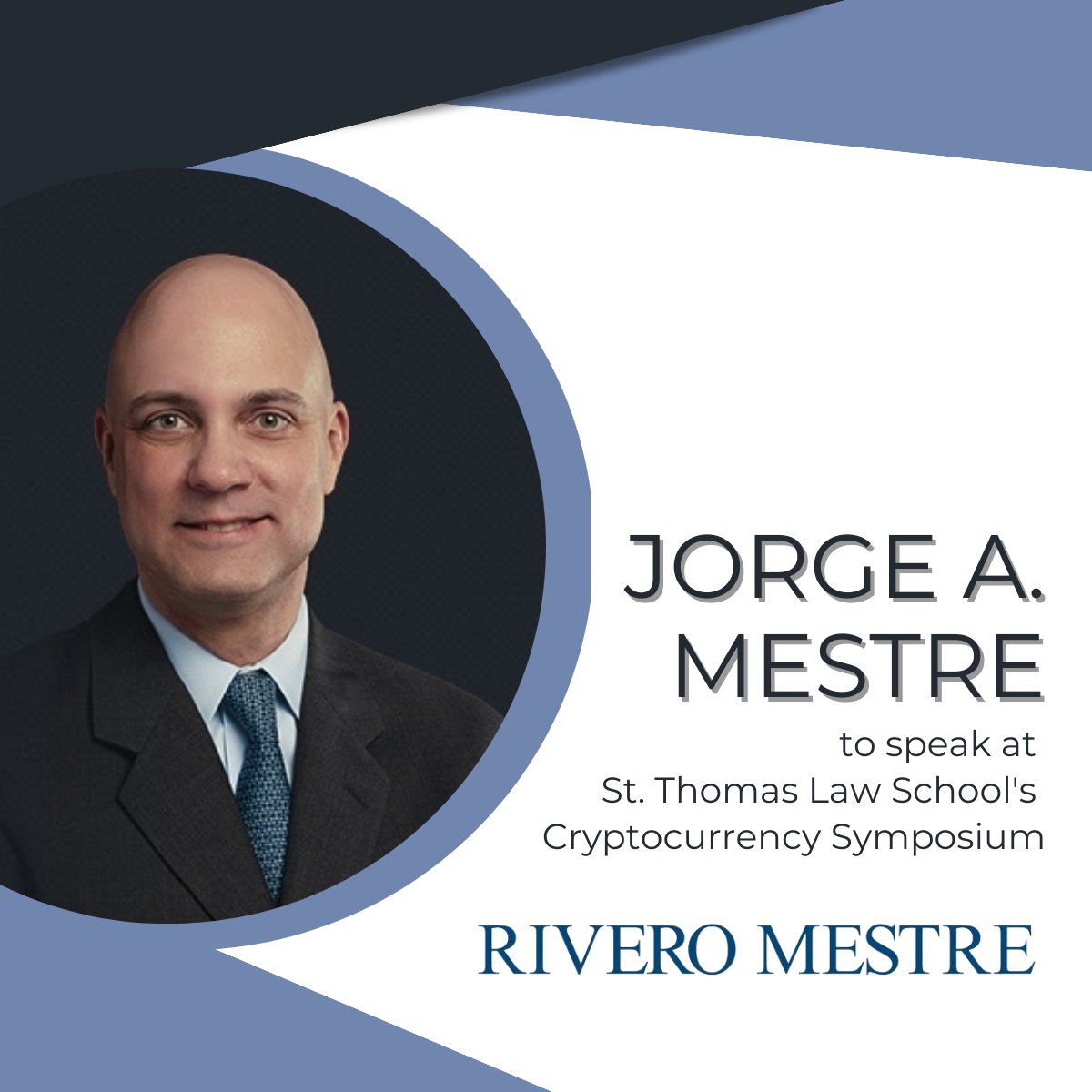 riveromestre's tweet photo. Jorge A. Mestre will speak on a panel at @stthomaslaw’s Cryptocurrency Symposium on Sat., March 4, hosted by the school’s Journal of Complex Litigation. Mestre will provide insights from his experience representing high profile clients.

Read more here: https://t.co/cnD5QZW7bF. https://t.co/wnRaS6yzzs