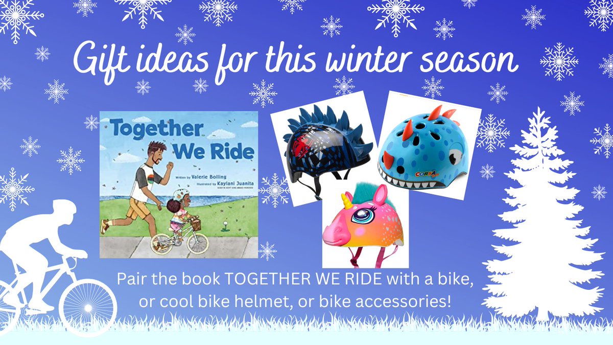 Need a last minute gift? Try pairing a copy of TOGETHER WE RIDE by <a href="/valerie_bolling/">Valerie Bolling</a> along with a bike, a fun bike accessory, or a totally awesome bike helmet! Buy link: bookshop.org/shop/pbcrew22