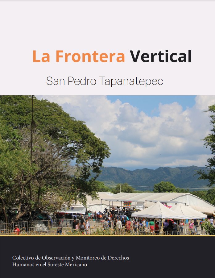 prami_iberocdmx's tweet photo. #COMDHSEM #FronteraSur
🟠Informe del Colectivo de Observación y Monitoreo de Derechos Humanos del Sureste mexicano:
La frontera vertical | San Pedro #Tapanatepec
Disponible aquí: https://t.co/sbMUrjoxEK
Mientras lo lees, te dejamos algunas notas importantes 🧵⬇️ https://t.co/fonL4qoLjh