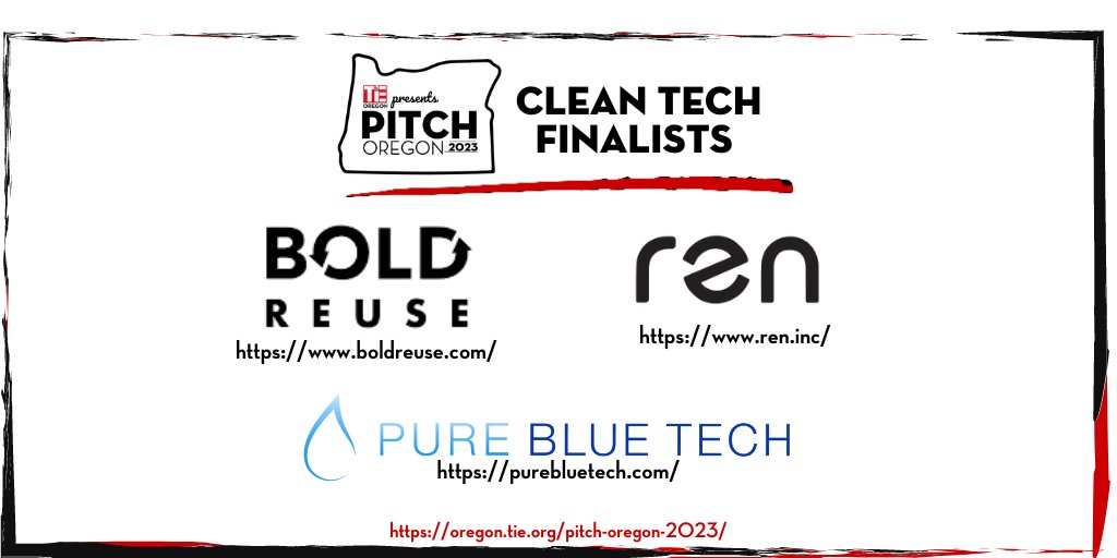 Congrats Pitch Oregon Finalists in the Clean Tech Category - <a href="/BoldReuse/">Bold Reuse</a> Ren Energy &amp; Pure Blue Tech -Attend February 9th - oregon.tie.org/pitch-oregon-2…