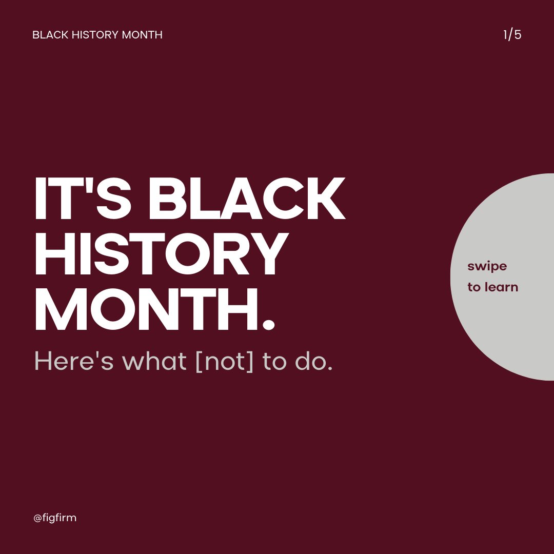 figfirm's tweet photo. It's Black History Month, so let's talk about what NOT to do. How does your company celebrate Black History Month? https://t.co/6NfmxqOVPk