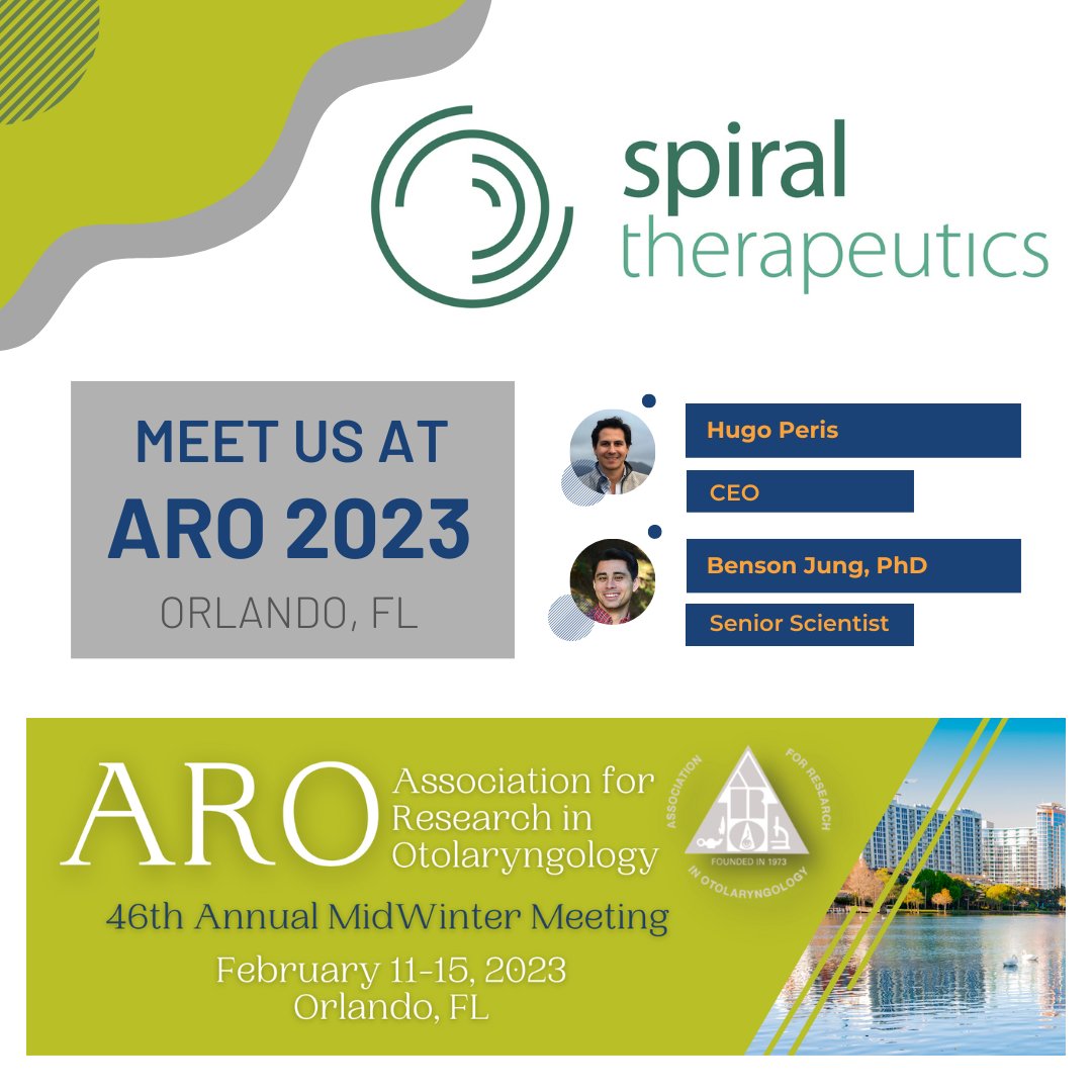To learn more about Spiral Therapeutics and our work on Meniere's disease and hearing loss, meet our CEO <a href="/hugoperis/">Hugo Peris</a> and Senior Scientist Benson Jung next week at ARO 2023 in Orlando, FL.