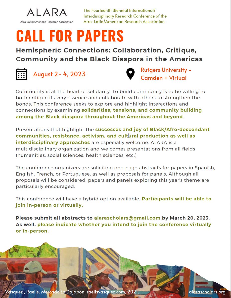 alarascholars's tweet photo. #CallForPapers
We are now accepting proposals for the Fourteenth Biennial International/Interdisciplinary Research Conference of the Afro-Latin/American Research Association (ALARA) that will take place August 2nd- 4th, 2023 in Rutgers University-Camden. https://t.co/OFVx6B7Y54