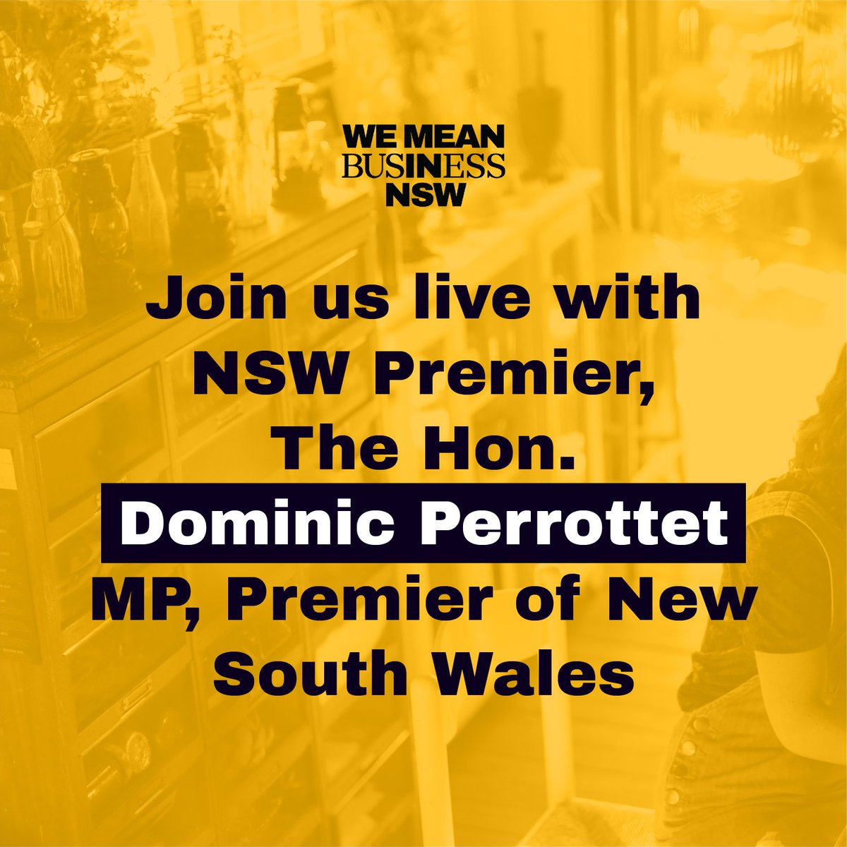 business_nsw's tweet photo. Join us live to hear NSW Premier, The Hon. @Dom_Perrottet MP, Premier of New South Wales, on his views and priorities leading to the March 25 NSW Election.
https://t.co/ELUwACzNG2
#WeMeanBusiness #NSWstateelection #BusinessNSW https://t.co/lFPoocJjOC