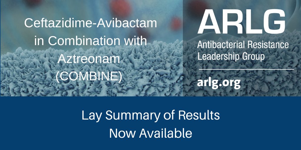 #ARLGnetwork Lay Summary of Results | Could a combination of CZA and ATM be more effective against the MBLs made by antibiotic-resistant #Gramnegative bacteria? | Read more about the COMBINE study: bit.ly/3hURAt2 #antibioticresistance #AMR