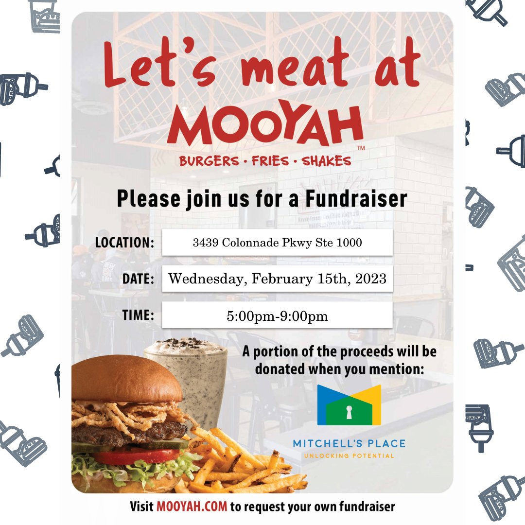 Join us for a Benefit Night at MOOYAH on February 15th and support Mitchell's Place! A portion of proceeds will be donated to the organization when you mention our name at checkout.

 Don't forget to RSVP on Facebook and let us know you'll be there! fb.me/e/44taUCpb8