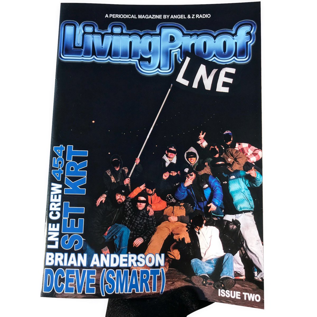 Living Proof Magazine: Issue 2. Now available exclusively through our Patreon. Featuring DCEVE SMART Crew, LNE Crew, SET KRT, Brian Anderson &amp; 454. Issue 2 will only be available for the month of February 23’ &amp; will never be re-run after. Issue 2 features an in depth interview..