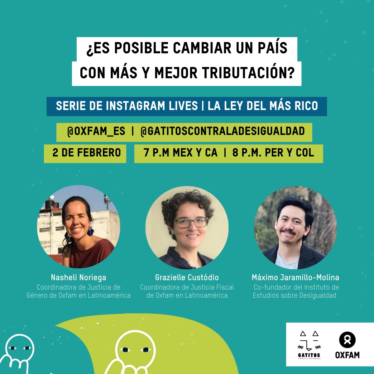 📢MAÑANA jueves❗️
 🗣️Te invitamos a seguir con nuestras conversaciones digitales con <a href="/GatitosVsDesig/">Gatitos contra la Desigualdad</a>. 
🤔Hablaremos junto a <a href="/GrazielleDavid/">Grazielle David</a>
  y <a href="/la_nash_noriega/">Nasheli Noriega</a> de si ¿Es posible cambiar un país con más y mejor tributación? 
📲#IGlive de <a href="/oxfam_es/">Oxfam en español</a> 👉🏽19hrs Centroamérica.