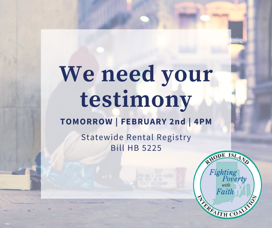 RI Interfaith Co. (@riinterfaithco) on Twitter photo ACT NOW! 📣 — submit testimony for a RI Rental Registry (Bill HB 5225) that will make info about who owns & manages rental property more accessible.
Send written testimony to HouseJudiciary@rilegislature.gov by 1pm (2/2) — include BILL #, POSITION, & NAME in email subject line. ACT NOW! 📣 — submit testimony for a RI Rental Registry (Bill HB 5225) that will make info about who owns & manages rental property more accessible.
Send written testimony to HouseJudiciary@rilegislature.gov by 1pm (2/2) — include BILL #, POSITION, & NAME in email subject line.