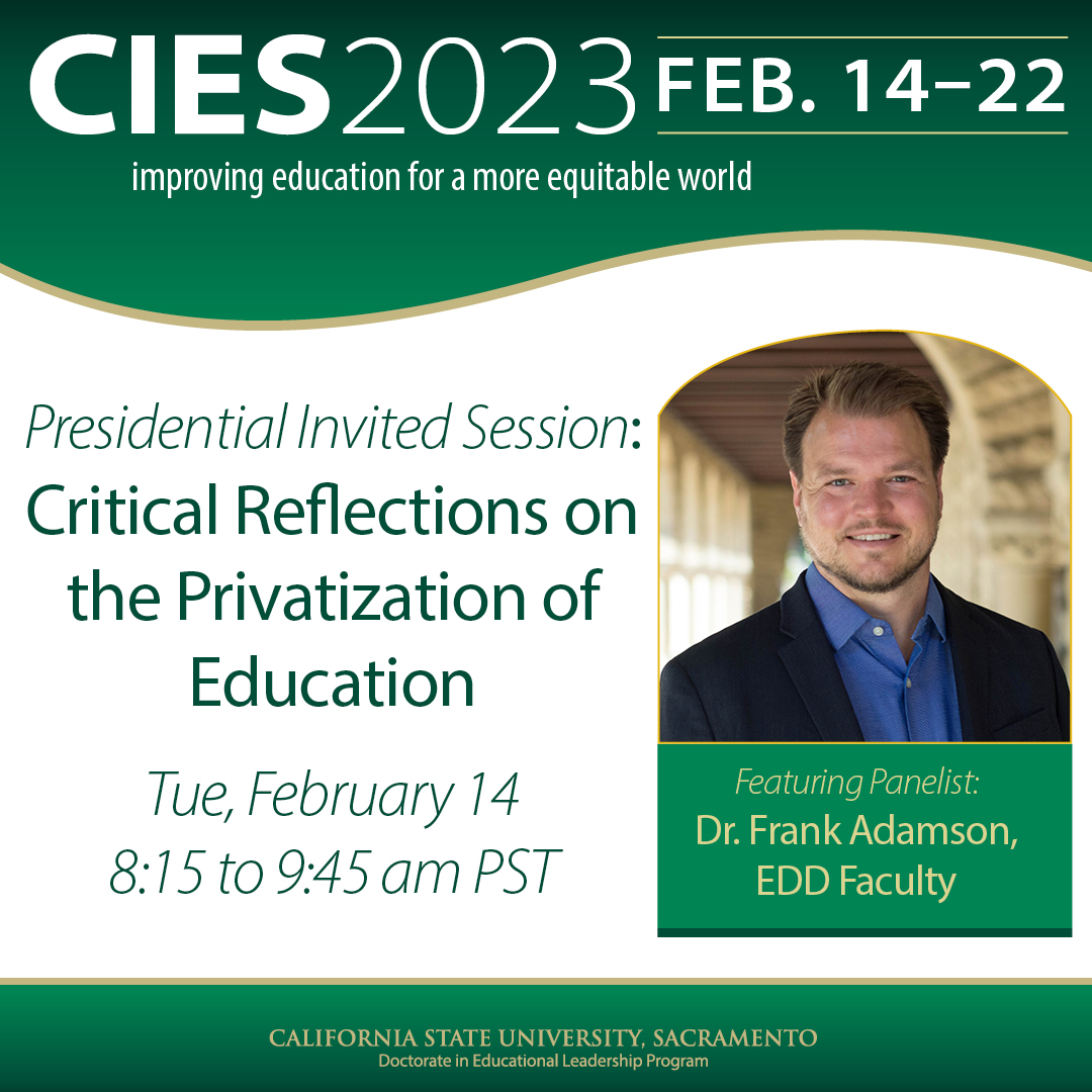 Doctorate in Ed. (@sacstateedd) on Twitter photo Join Dr. <a href="/frankadamson/">Dr. Frank Adamson</a> at CIES as he adds expertise to the panel: Critical Reflections of the Privatization of Education.
Tue, February 14, 8:15 to 9:45 am (PST)
Register on the CIES site » cies2023.org Join Dr. <a href="/frankadamson/">Dr. Frank Adamson</a> at CIES as he adds expertise to the panel: Critical Reflections of the Privatization of Education.
Tue, February 14, 8:15 to 9:45 am (PST)
Register on the CIES site » cies2023.org