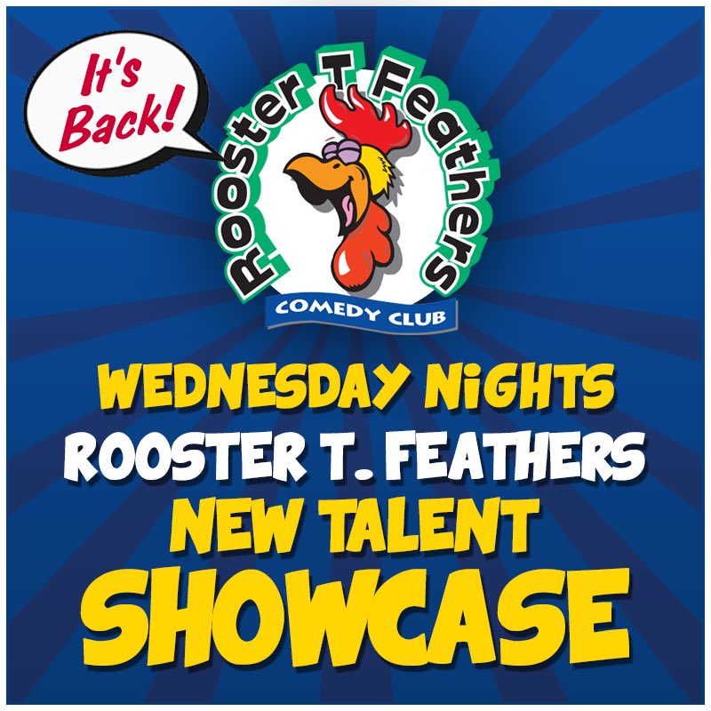 Tonight at 8pm the Rooster T Feathers New Talent Showcase! Come on out. Tix on our web site.