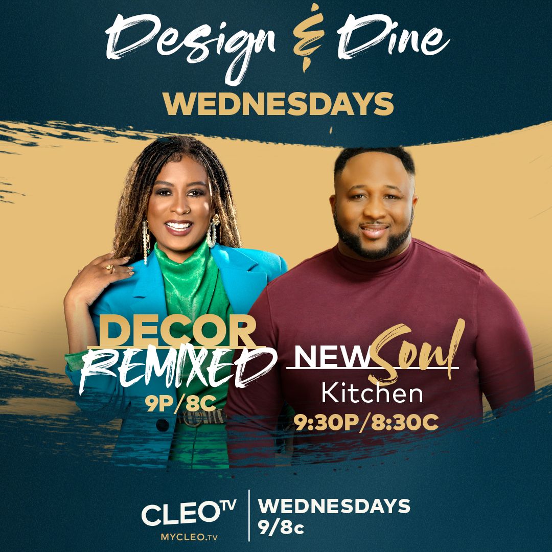 mycleotv's tweet photo. #DesignAndDine Wednesdays are back tonight with #DecorRemixed with @remixliving at 9p/8c and an all-new #NewSoulKitchen with @chefjernard right after! You don’t wanna miss it, only on @mycleotv! https://t.co/LrxfkCTDAd