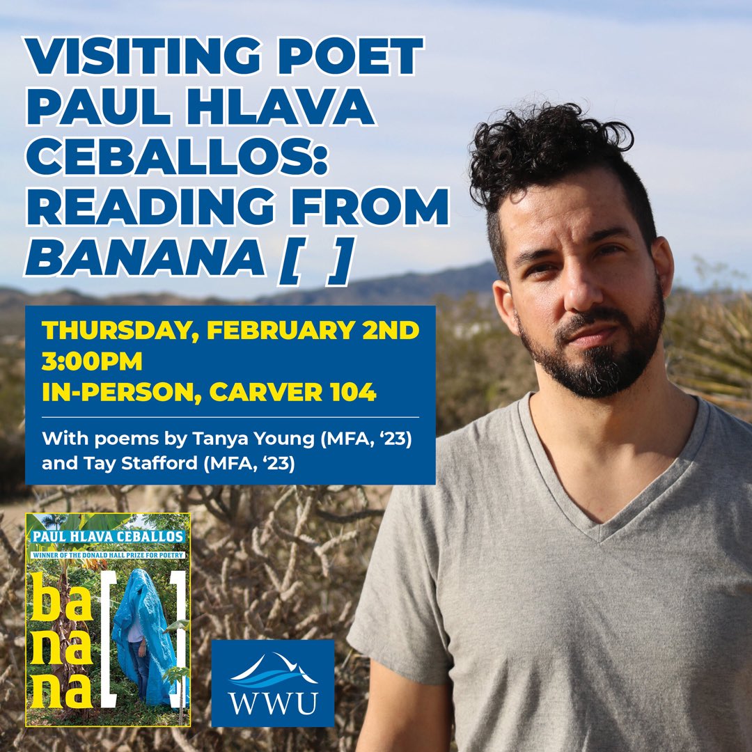 PaulHlava's tweet photo. Bellingham! Join me Thursday at Western Washington University 📚 I’m so excited to share poems with you &amp; to hear from Tanya and Tay! 👇 https://t.co/kVRcFOo5ed