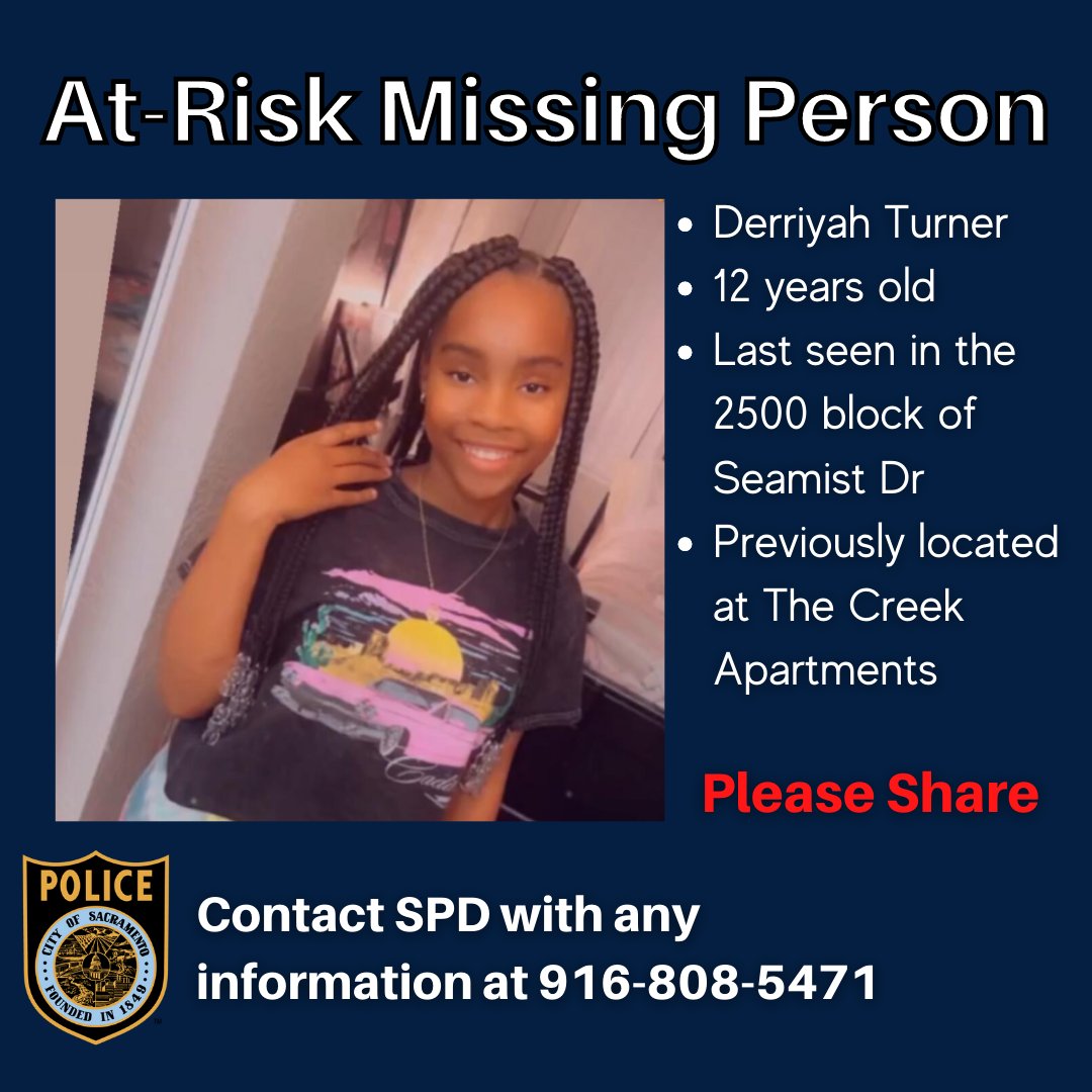 Please help locate an at-risk missing person. Derriyah Turner, 12, is at-risk due to age. She was last seen on January 31st in the 2500 block of Seamist Drive. Derriyah is 4'11' tall, 100 pounds, with brown eyes and brown braided hair