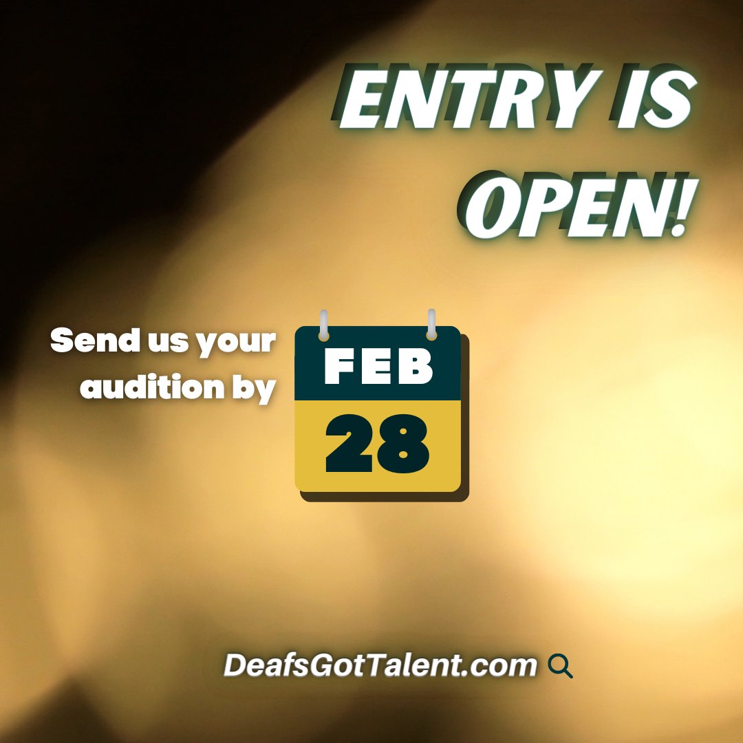 Entry is open!
Show us your talent. Visit DeafsGotTalent.com/enter to submit your 30-second video.