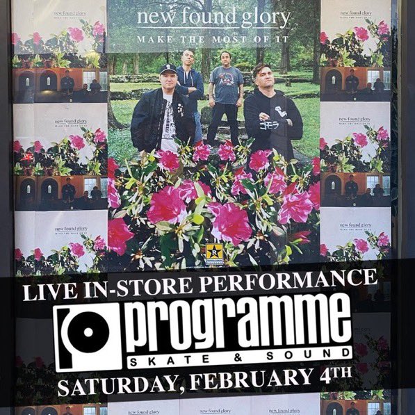 This Saturday <a href="/newfoundglory/">New Found Glory</a> will be playing <a href="/programmehq/">Programme</a> shop in Fullerton to only 90 fans. The only way to get in is to buy a copy of Make The Most of it at Programme tomorrow or Friday!