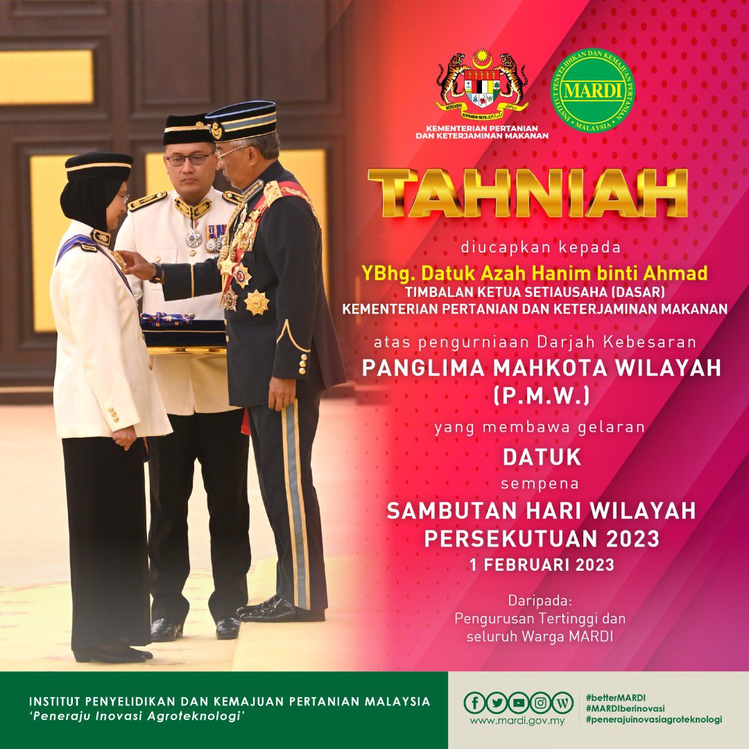 Sekalung tahniah diucapkan kepada YBhg. Datuk Azah Hanim binti Ahmad, Timbalan Ketua Setiausaha (Dasar), MAFS di atas pengurniaan Darjah Kebesaran Panglima Mahkota Wilayah (P.M.W.)

#betterMARDI
#penerajuinovasiagroteknologi
#mardiberinovasi