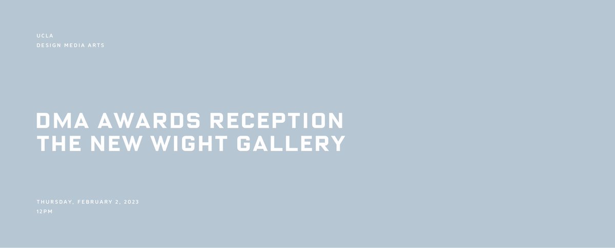 DMA Awards Reception

Thursday, February 2, 2023, at 12PM
New Wight Gallery

Light refreshments served

Join DMA in recognizing undergraduate and graduate students who received awards for the 2022-2023 academic year.